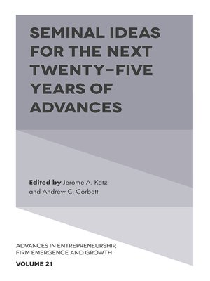 cover image of Advances in Entrepreneurship, Firm Emergence and Growth, Volume 21